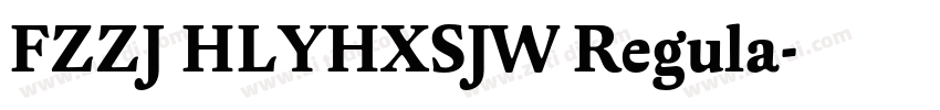 FZZJ HLYHXSJW Regula字体转换